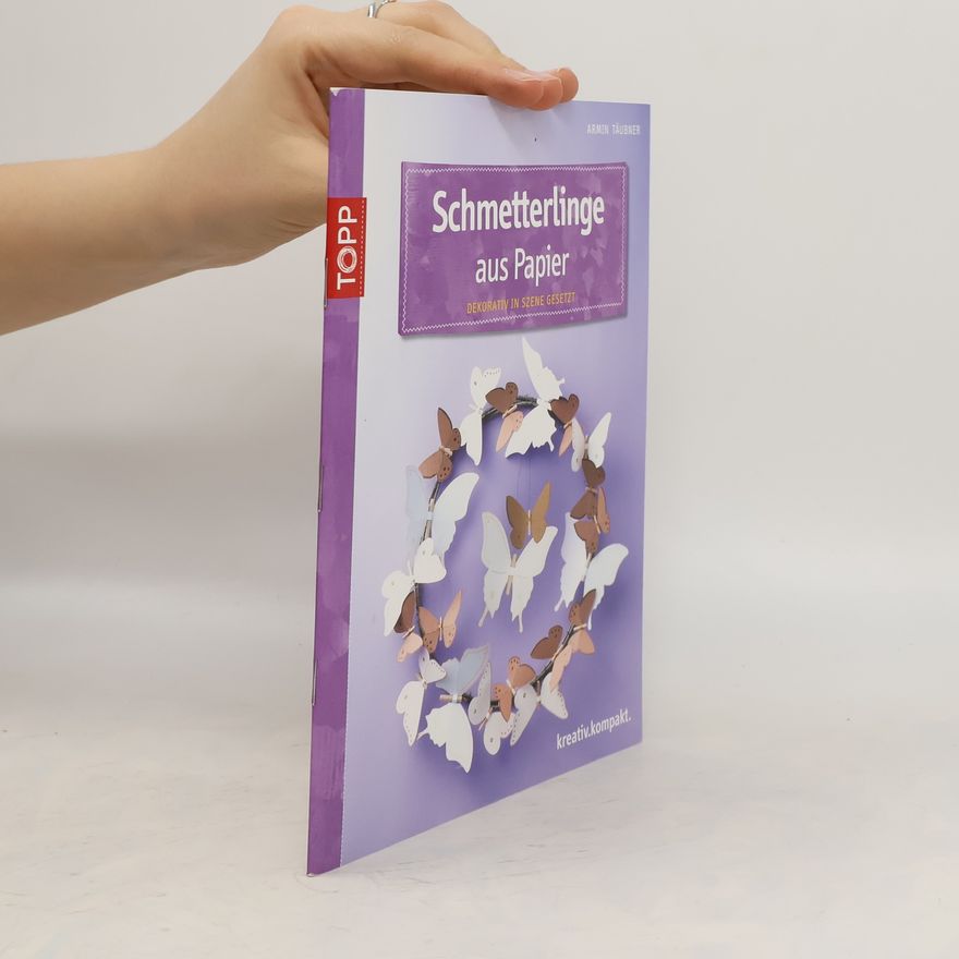 Armin Täubner Schmetterlinge aus Papier