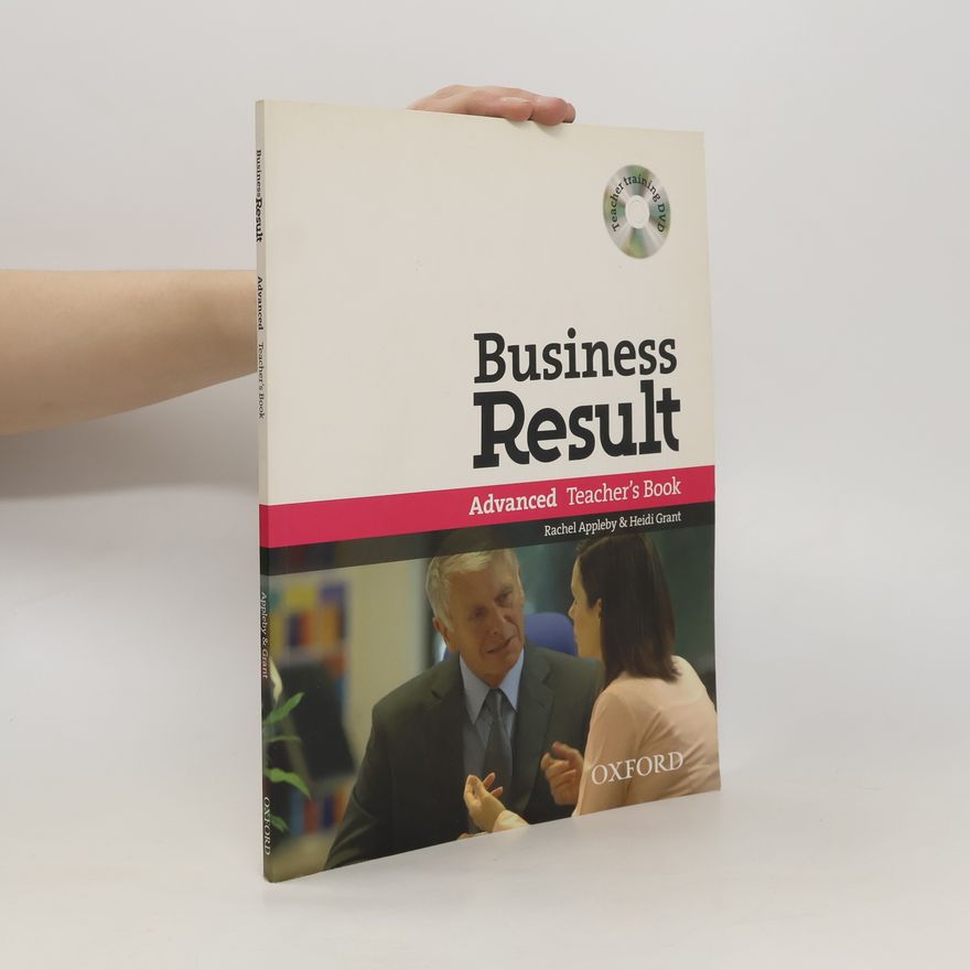 Heidi Grant Business Result. Advanced Teacher's Book
