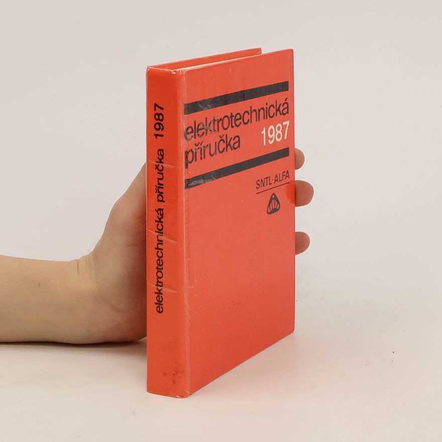 Dušan Sládek Elektrotechnická příručka 1987