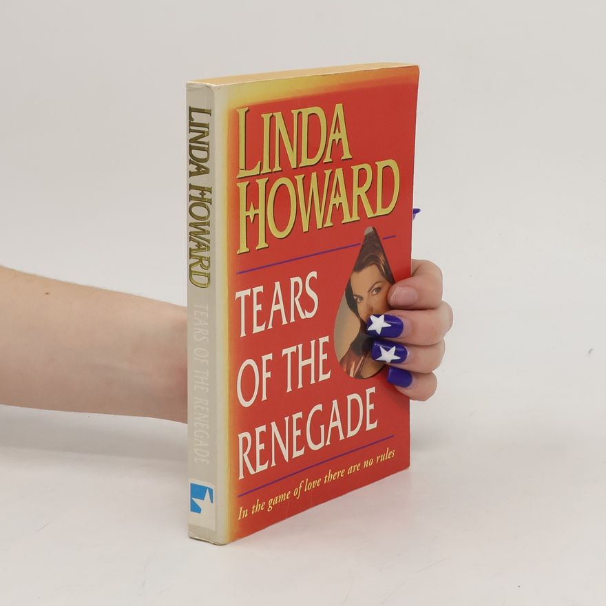Linda Howard Tears of the Renegade