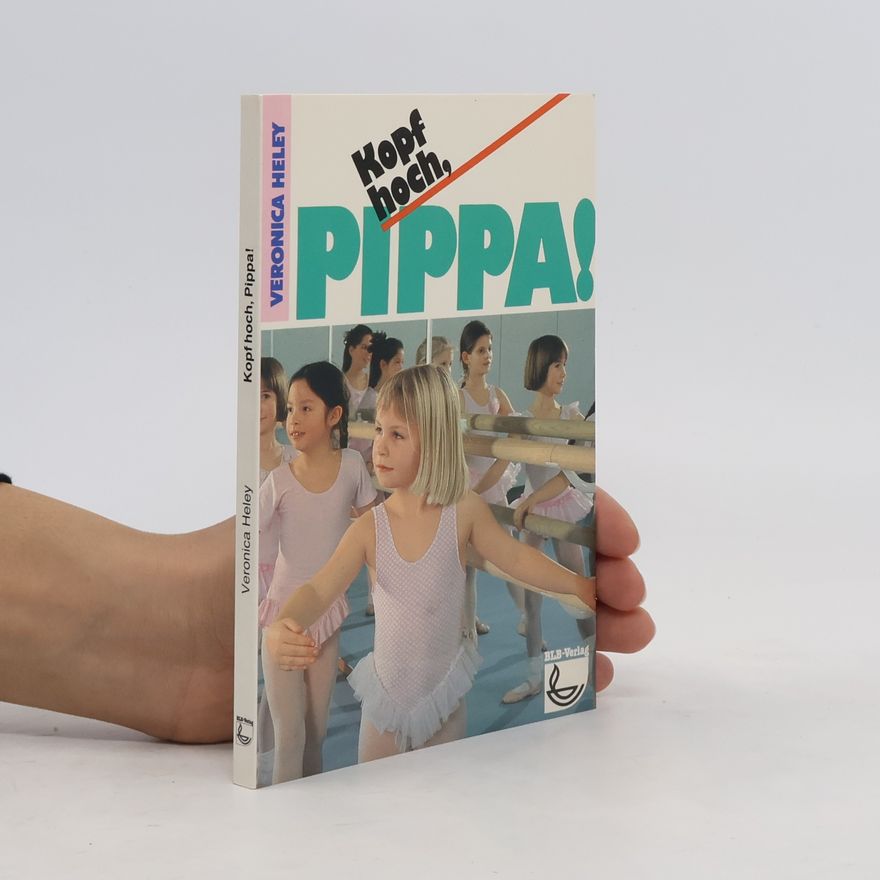 Veronica Heley Kopf hoch, Pippa!