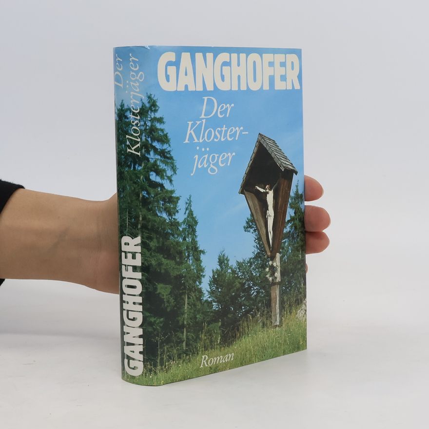 Ludwig Ganghofer Der Klosterjäger