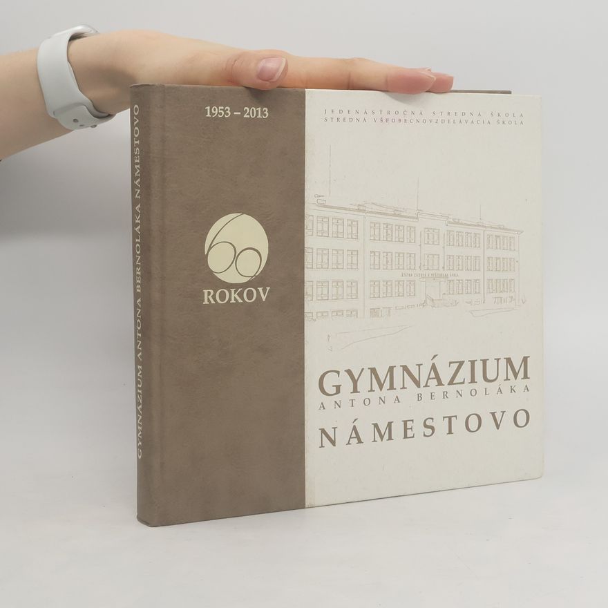 Kolektív autorov Gymnázium Antona Bernoláka Námestovo