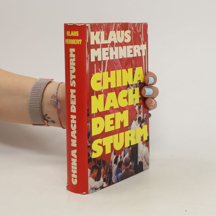 Klaus Mehnert China nach dem Sturm