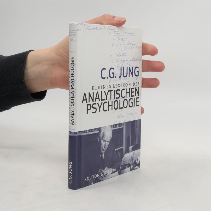 Carl Jung Kleines Lexikon der analytischen Psychologie