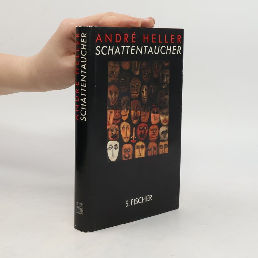 André Heller Schattentaucher