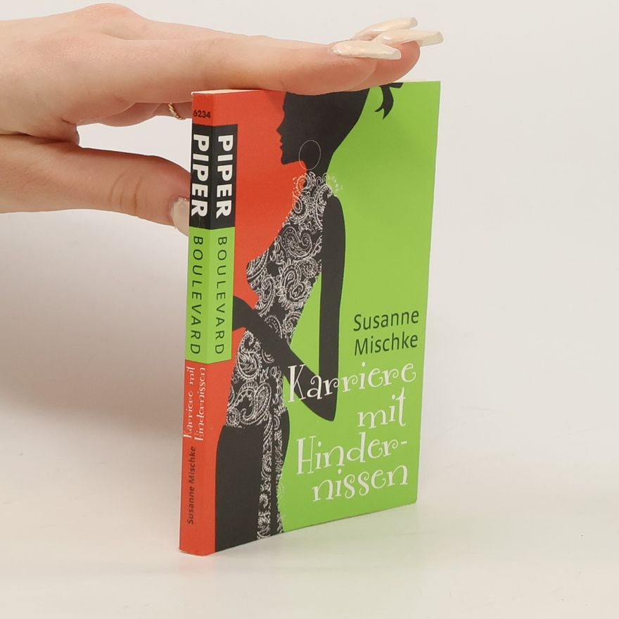 Susanne Mischke Karriere mit Hindernissen. Originalausgabe