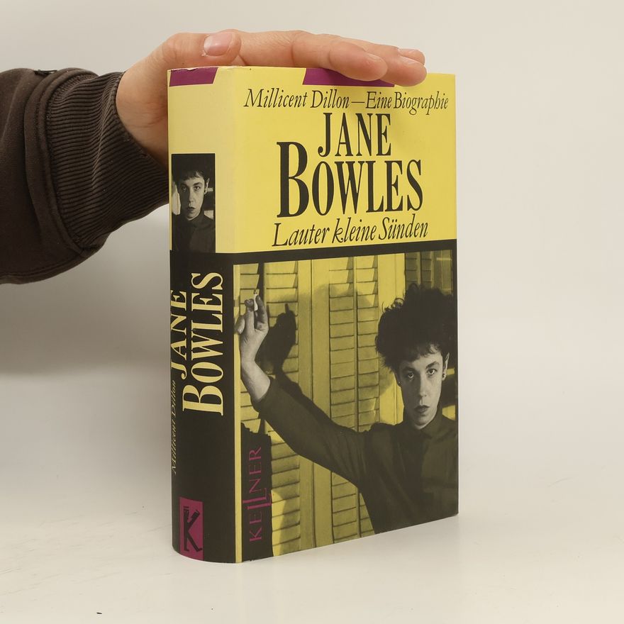 Millicent Dillon Jane Bowles