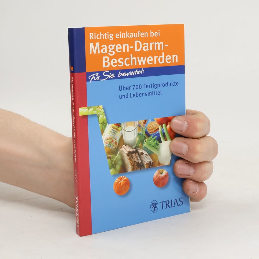 Karin Hofele Richtig einkaufen bei Magen-Darm-Beschwerden