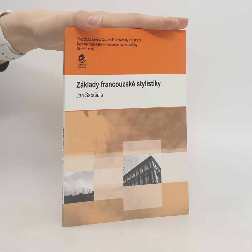 Jan Šabršula Základy francouzské stylistiky