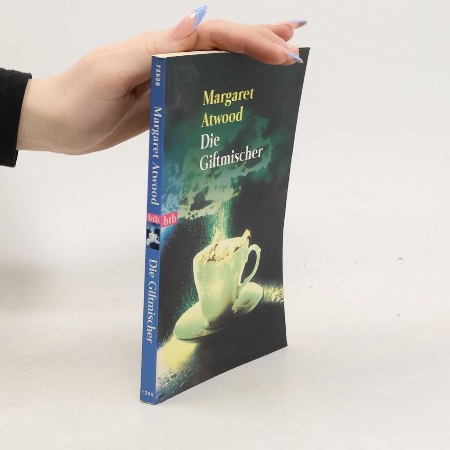 Margaret Atwood Die Giftmischer