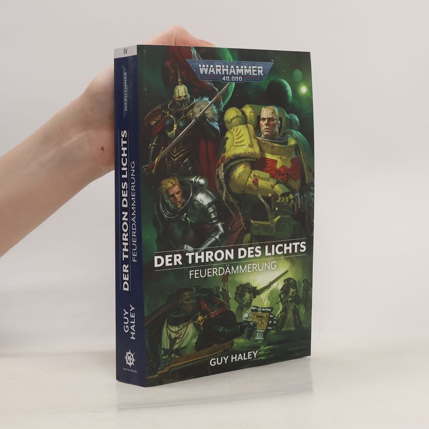 Guy Haley Warhammer 40.000 - Der Thron des Lichts