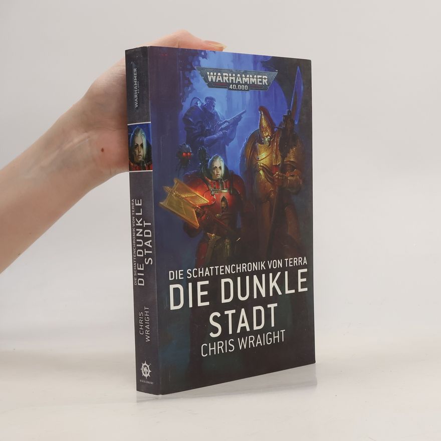 Chris Wraight Die dunkle Stadt