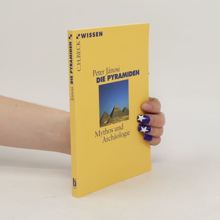 Peter Jánosi Die Pyramiden