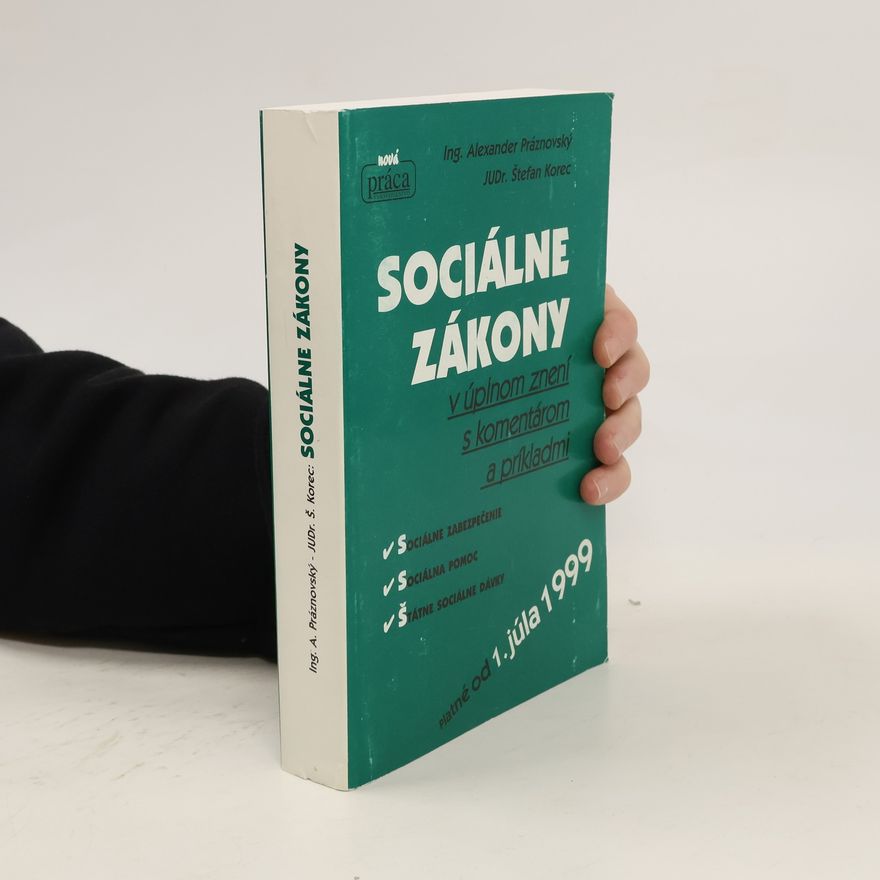 Alexander Práznovský Sociálne zákony v úplnom znení s komentárom a príkladmi