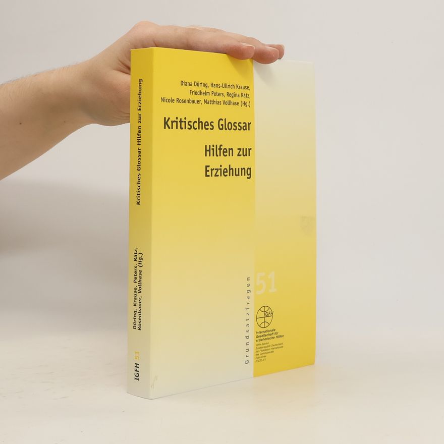 Diana Düring Kritisches Glossar - Hilfen zur Erziehung