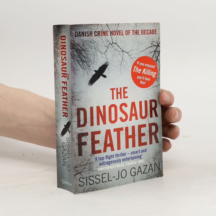 Sissel Gazan The Dinosaur Feather. Dinosaurierfedern, englische Ausgabe