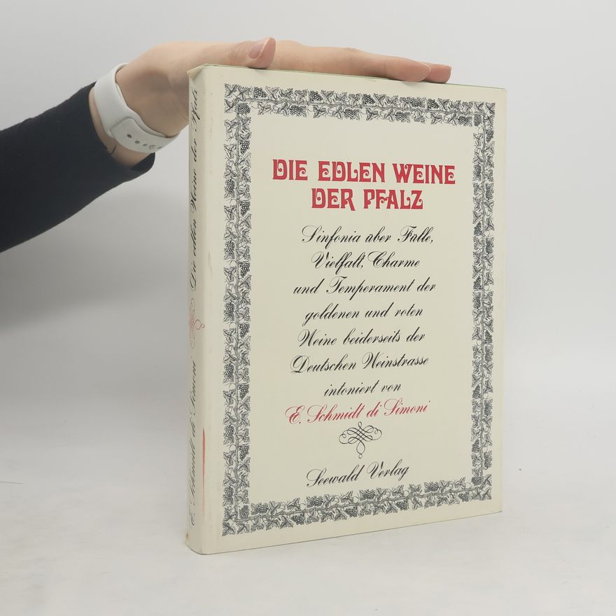 Various authors Die edlen Weine der Pfalz