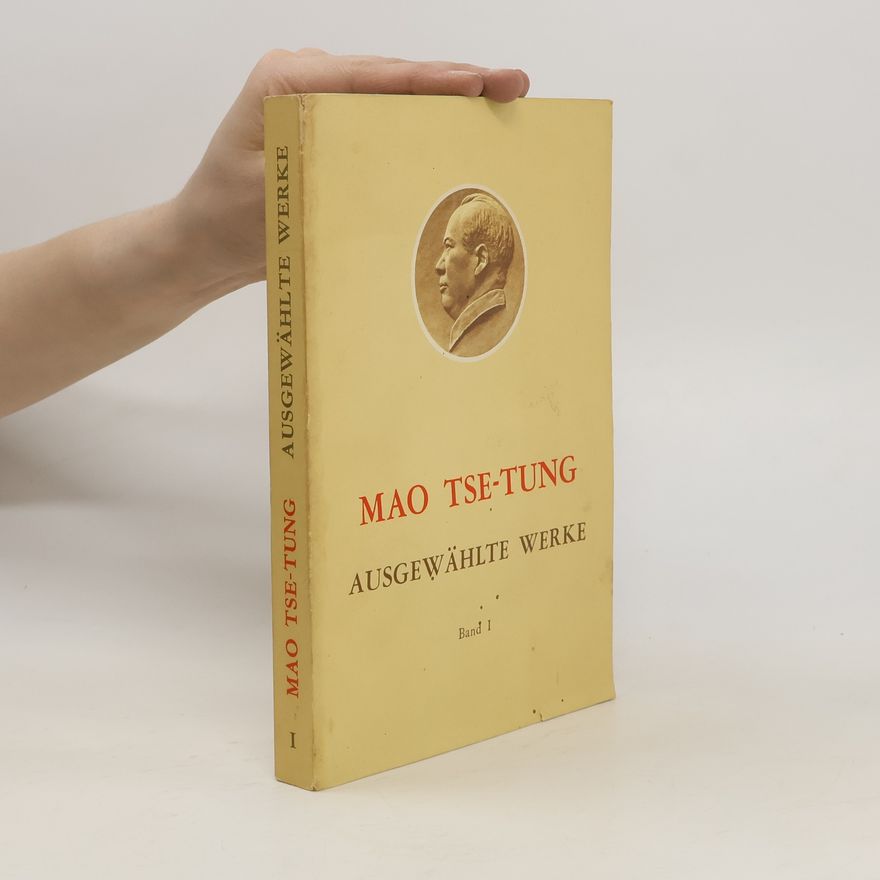 AA.VV. Mao Tse-Tung I.: Ausgewählte Werke