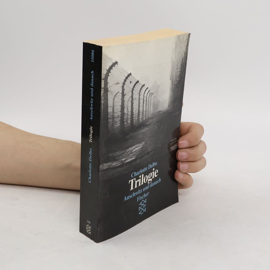 Charlotte Delbo Trilogie