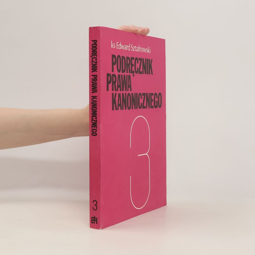 Edward Sztafrowski Podręcznik prawa kanonicznego 3