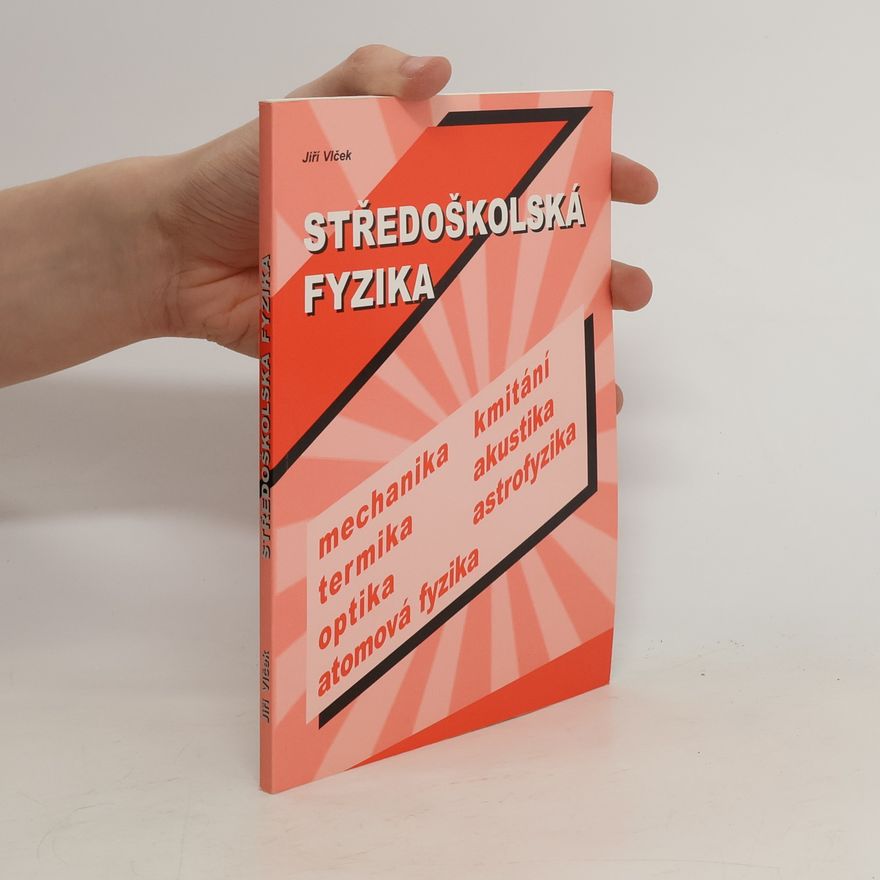 Jiří Vlček Středoškolská fyzika