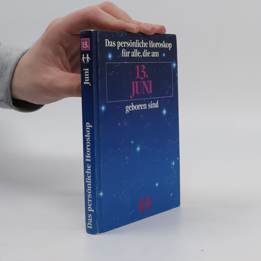 Various authors Das persönliche Horoskop für alle, die am ... geboren sind