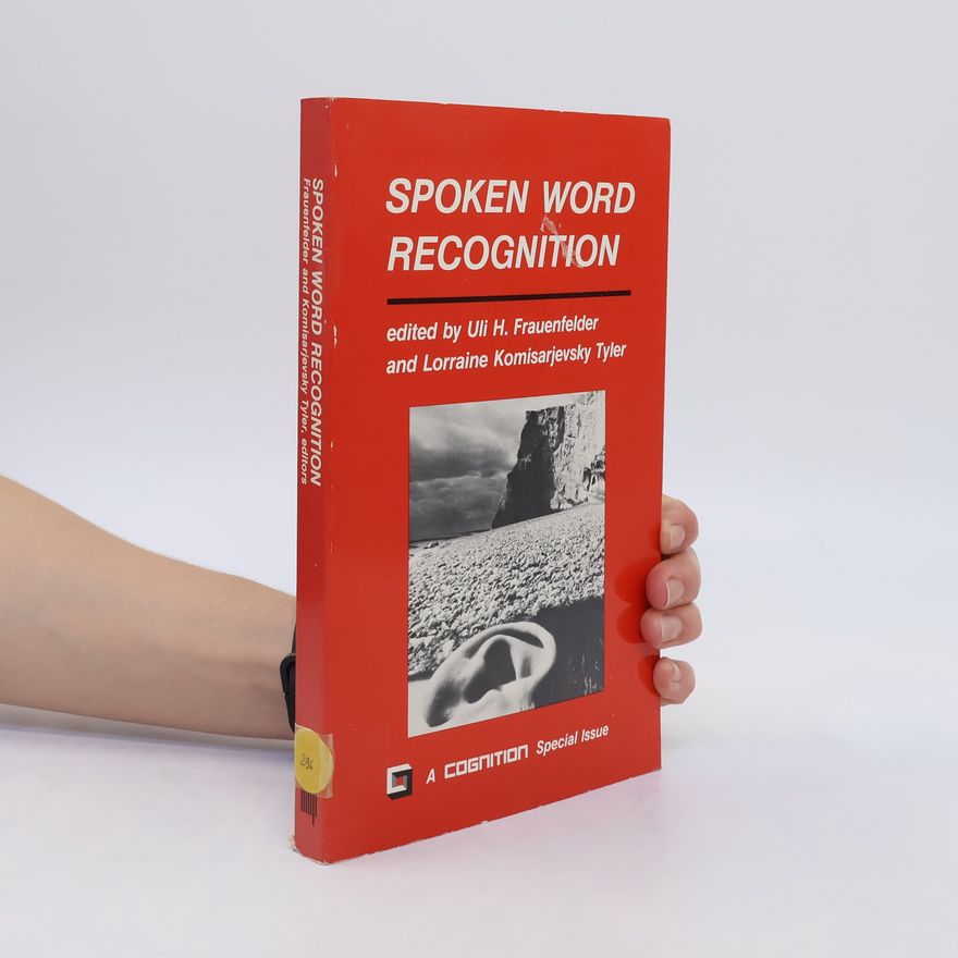 Lorraine Komisarjevsky Tyler Spoken Word Recognition