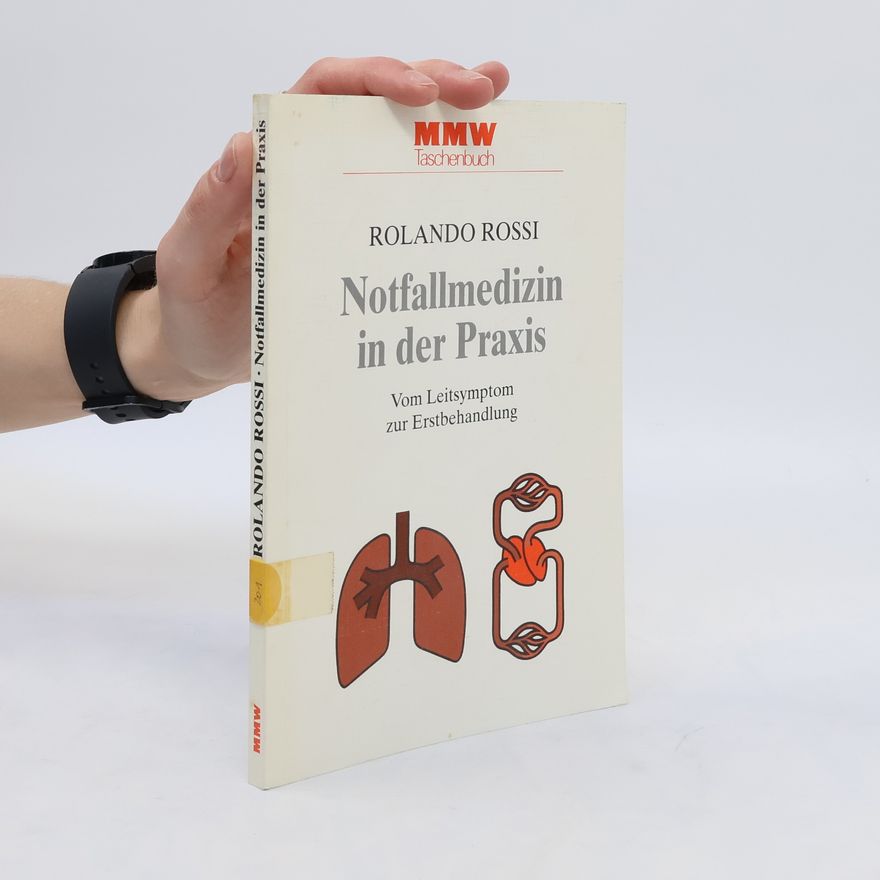 Rolando Rossi Notfallmedizin in der Praxis
