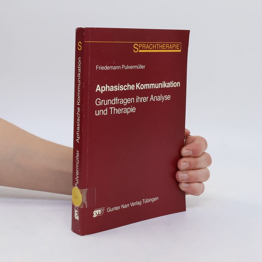 Friedemann Pulvermüller Aphasische Kommunikation