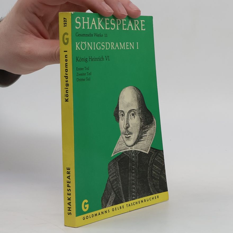 William Shakespeare Königsdramen I.