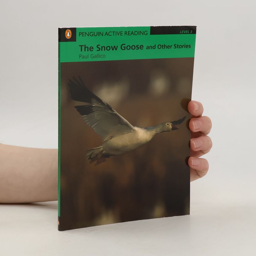 Paul Gallico The snow goose and other stories