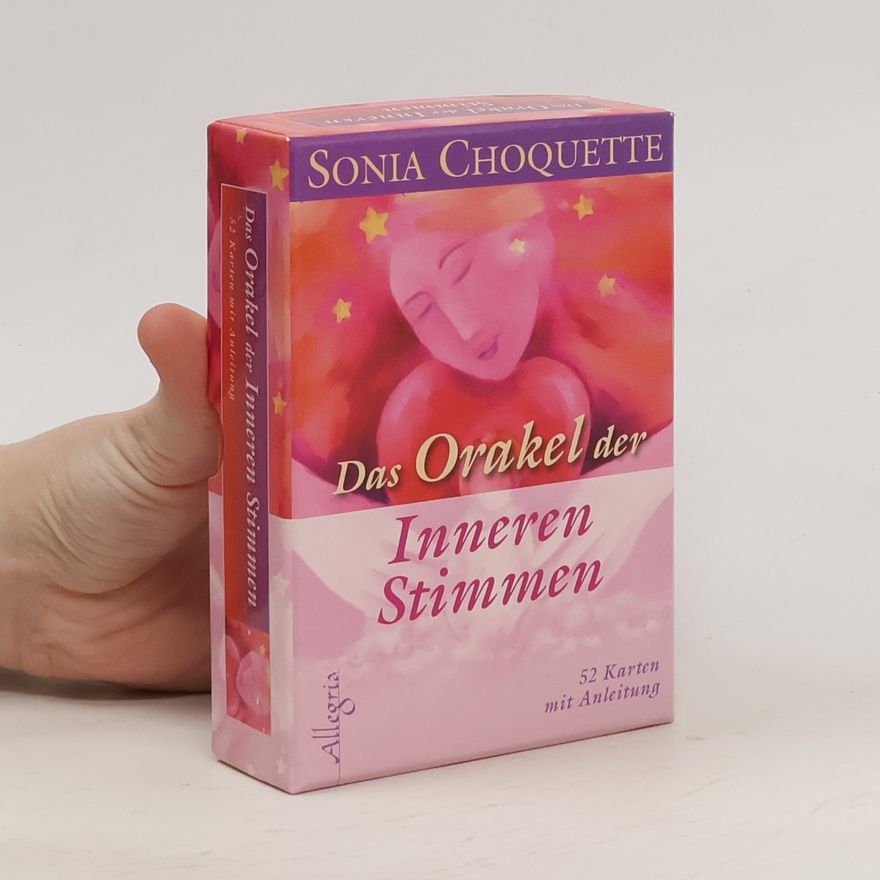 Sonia Choquette Das Orakel der inneren Stimmen