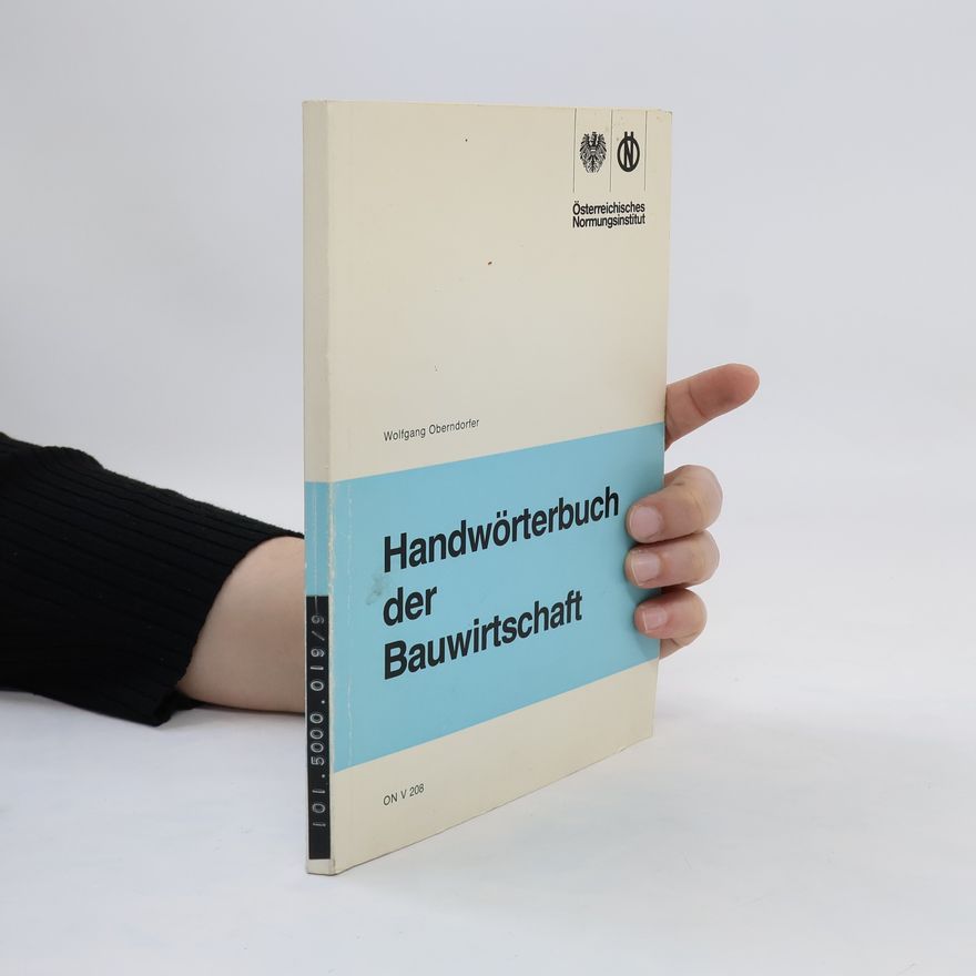 Wolfgang Oberndorfer Handwörterbuch der Bauwirtschaft