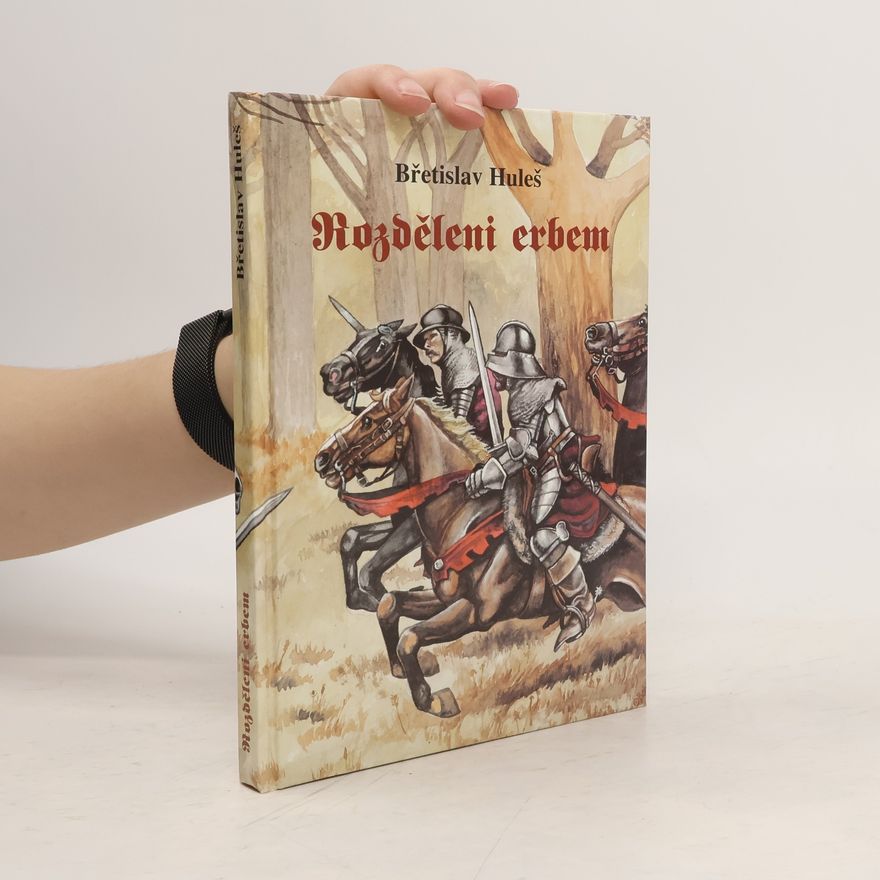 Břetislav Huleš Rozděleni erbem