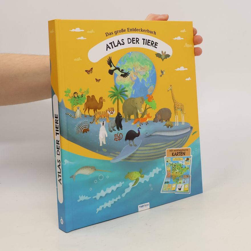 Autorenkollektiv Trötsch Kinderatlas Das große Entdeckerbuch Atlas der Tiere. Beschäftigungsbuch Entdeckerbuch Vorlesebuch Lernbuch