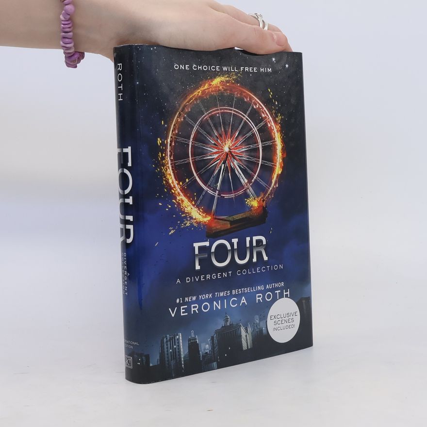 Veronica Roth Four: A Divergent Collection