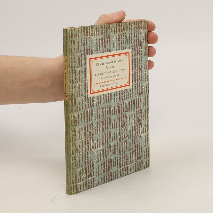 Elizabeth Barrett Browning Sonette aus dem Portugiesischen