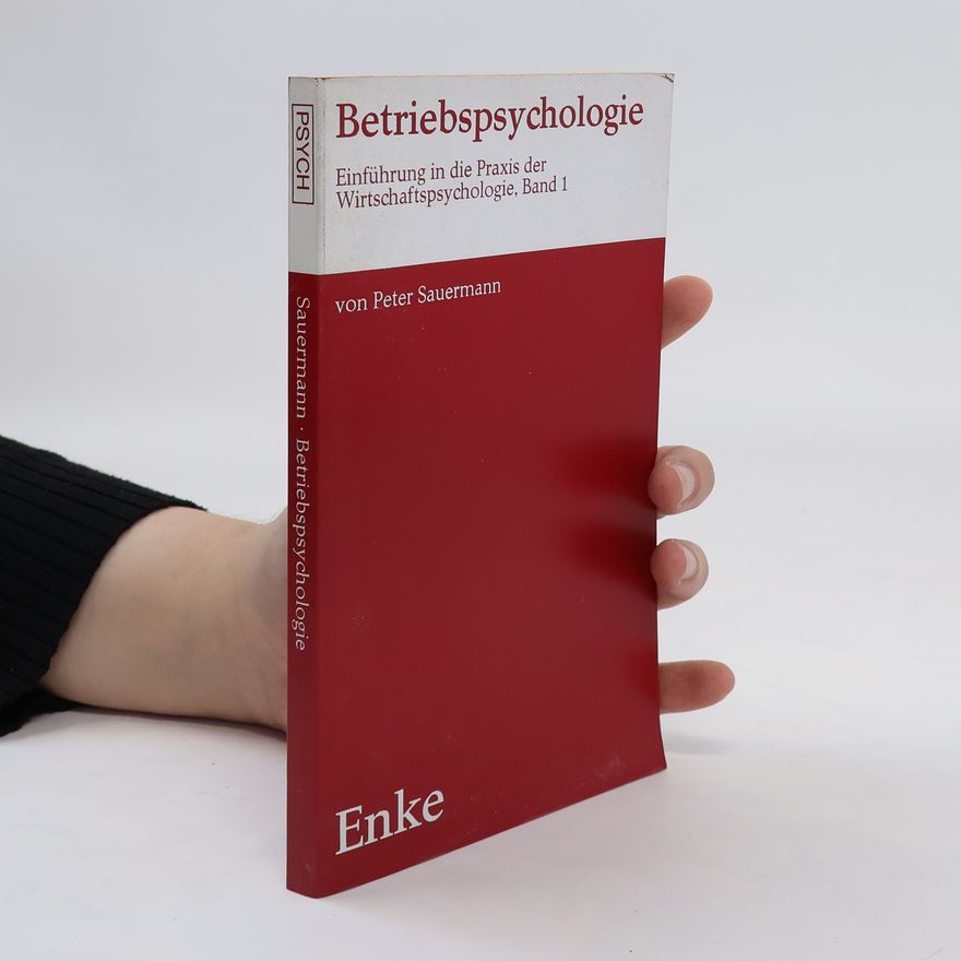 Peter Sauermann Betriebspsychologie