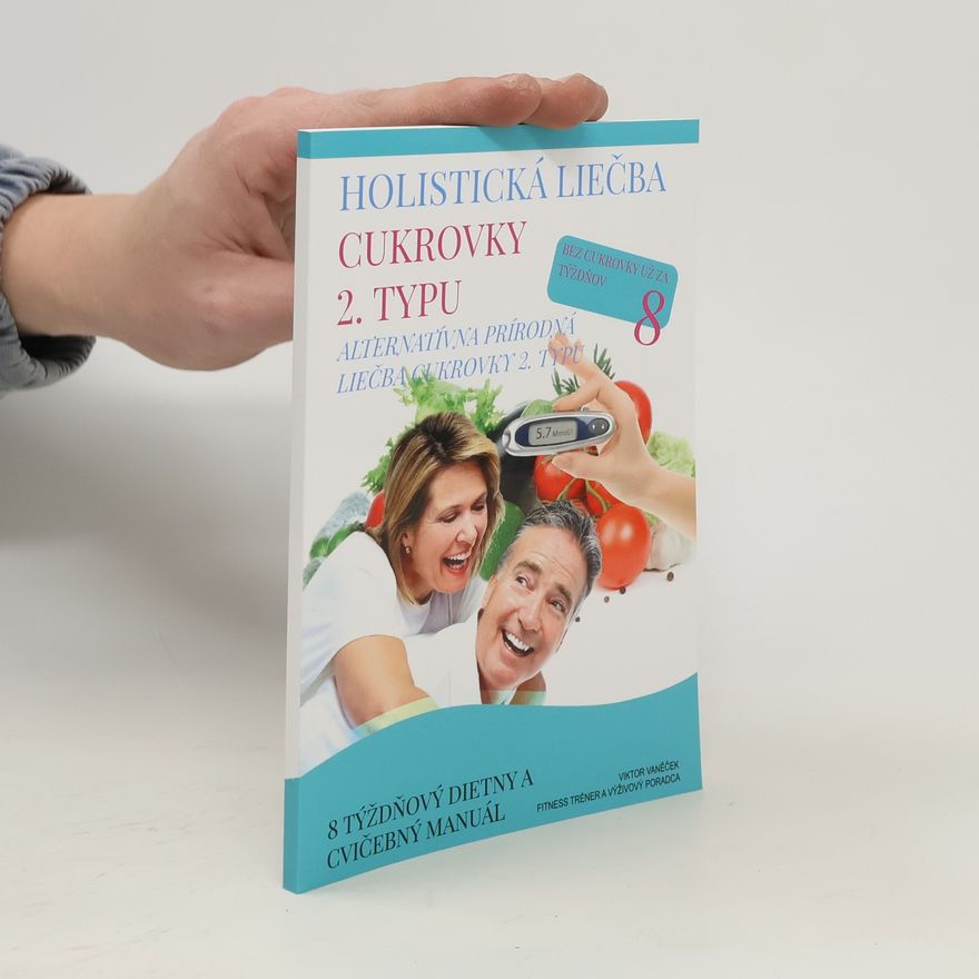 Autorenkollektiv Holistická liečba cukrovky 2. typu