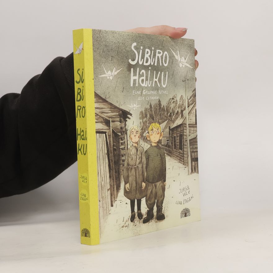 Jurga Vilė Sibiro Haiku. Eine Graphic Novel aus Litauen