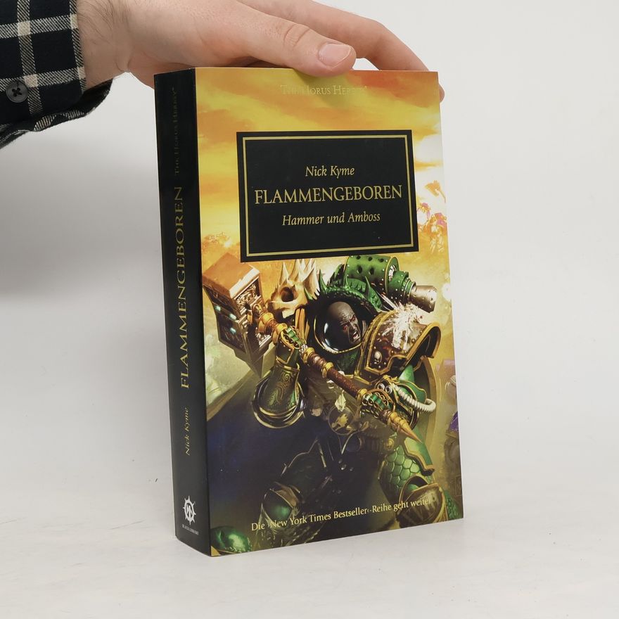 Nick Kyme Horus Heresy - Flammengeboren