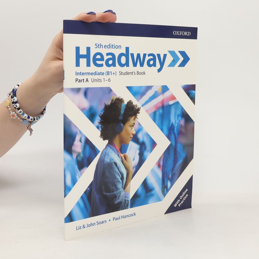 Paul Hancock Headway- Intermediate. Units 1 - 6
