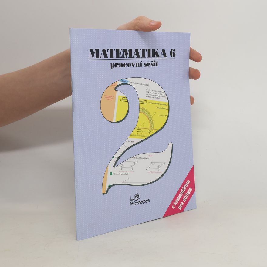 Josef Molnár Matematika 6 – pracovní sešit 2 s komentářem pro učitele