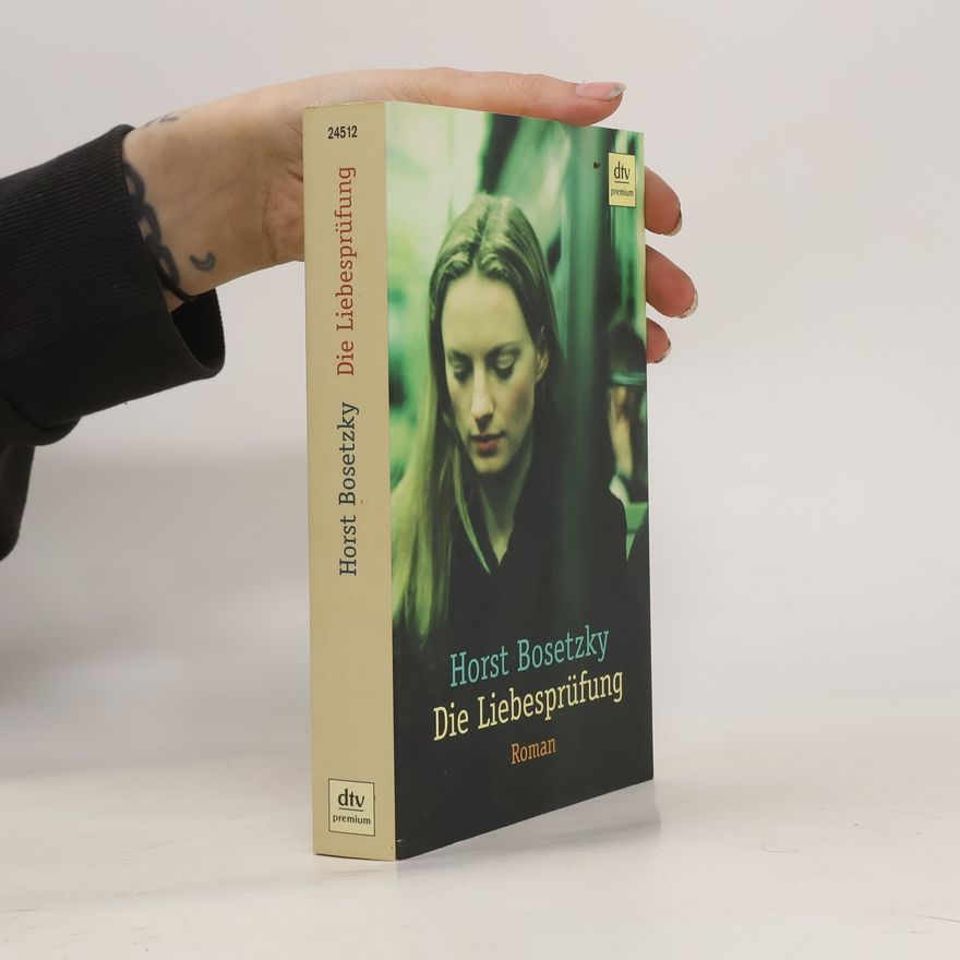 Horst Bosetzky Die Liebesprüfung