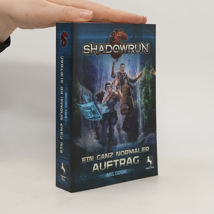 Mel Odom Shadowrun, Ein ganz normaler Auftrag