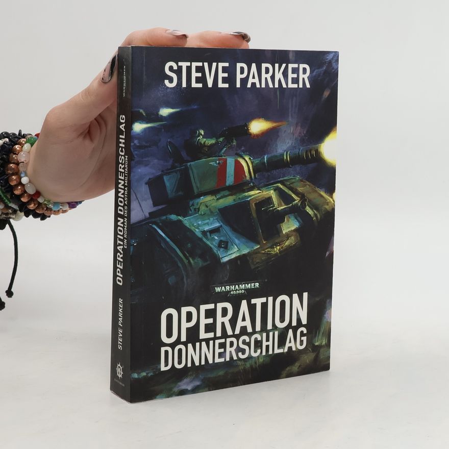 Steve Parker Warhammer 40.000 - Operation Donnerschlag