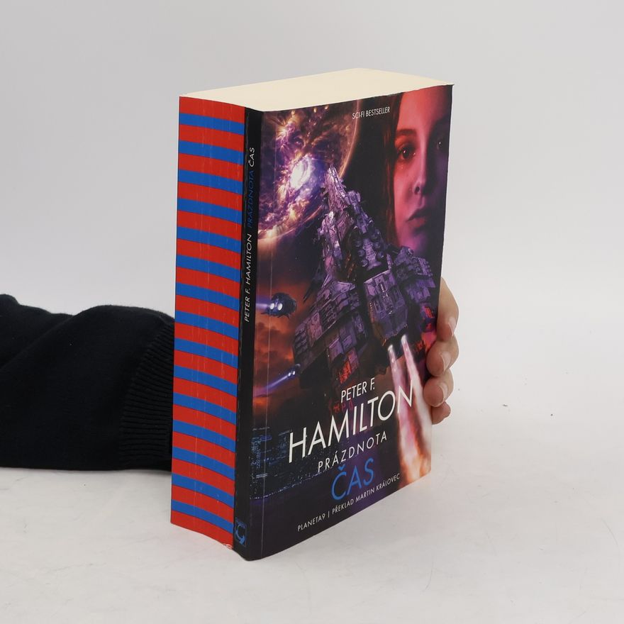 Peter F. Hamilton Sága Společenství 6. Prázdnota - Čas