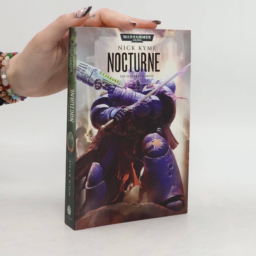 Nick Kyme Warhammer 40.000 - Nocturne. Buch Drei in der Feuerband - Trilogie