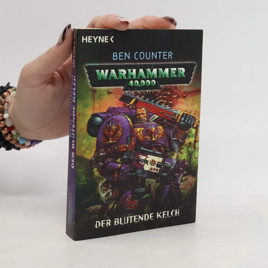Ben Counter Warhammer 40 000. Der blutende Kelch
